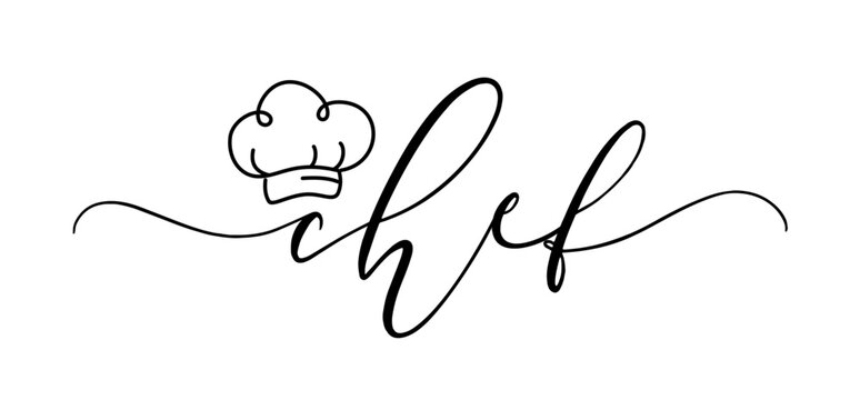 Chef vector logo. Design for food poster, flyer, banner, menu restaurant. Hand drawn calligraphy quote text. Typography chef 's hat logo icon. Signboard chef word.