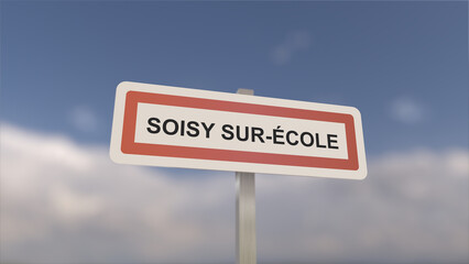 A sign at Soisy-sur-École town entrance, sign of the city of Soisy sur École. Entrance to the town of Essonne.