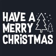 Have a Merry Christmas and Happy New Year typography. Vector vintage illustration