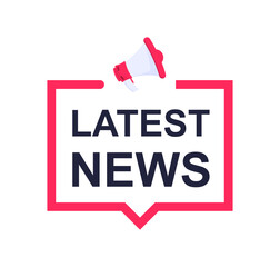 Latest news icon. Banner news feed with megaphone. Loudspeaker latest news. Marketing time concept. Vector illustration