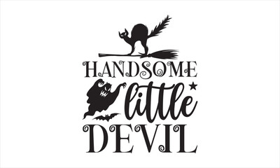 Handsome little devil - Halloween T-shirts design, SVG Files for Cutting, Isolated on white background, Cut Files for poster, banner, prints on bags, Digital Download.