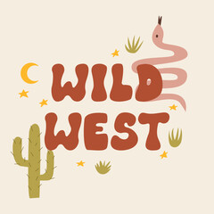 Wild west lettering and snake, cactus, moon and stars. Western vector illustration with groovy text