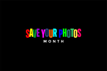 Fototapeta na wymiar Save Your Photos Month background template Holiday concept