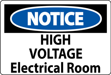 Notice Sign High Voltage - Electrical Room