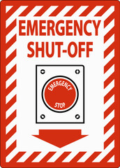 Fire and Emergency Sign Emergency Shut-off