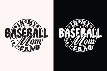 In My Baseball Mom Era EPS, Retro EPS t-shirt design