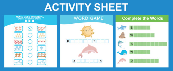 3 in 1 Activity kit for preschool and kindergarten kids with sea animals theme. Counting game worksheet, more less or equals worksheet. Word game and complete the words worksheet. Counting and writing