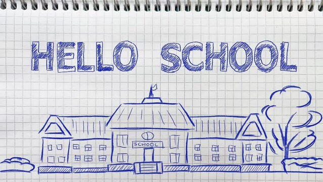 The text Hello School is drawn by hand on a page of a school notebook and animated.