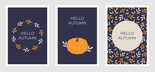 Hello Autumn vintage posters set. Vector illustration of autumn leaves and pumpkin. Fall background with plant elements. Text design.