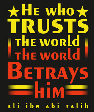 Typography t-shirt design( Ali Ibn Abi Talib quote)