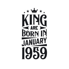 King are born in January 1959. Born in January 1959 Retro Vintage Birthday