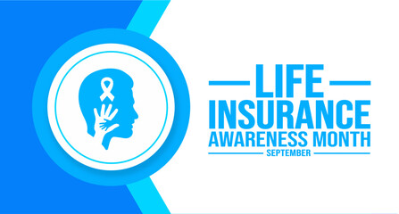September is Life Insurance Awareness Month background template. Holiday concept. background, banner, placard, card, and poster design template with text inscription and standard color. vector