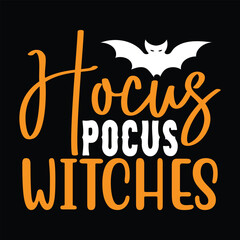 Hocus Pocus Witches,  New Halloween SVG Design Vector File.