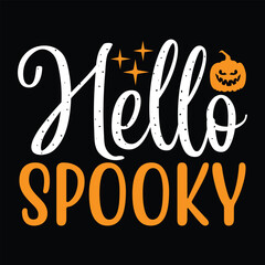 Hello Spooky,  New Halloween SVG Design Vector File.