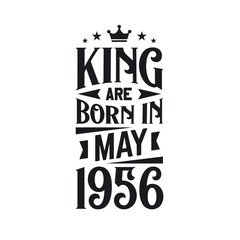 King are born in May 1956. Born in May 1956 Retro Vintage Birthday