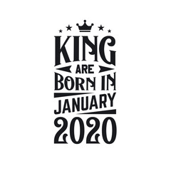 King are born in January 2020. Born in January 2020 Retro Vintage Birthday