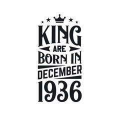 King are born in December 1936. Born in December 1936 Retro Vintage Birthday