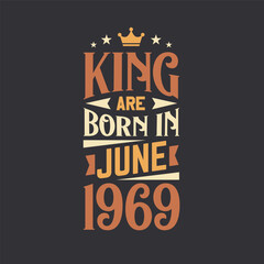 King are born in June 1969. Born in June 1969 Retro Vintage Birthday