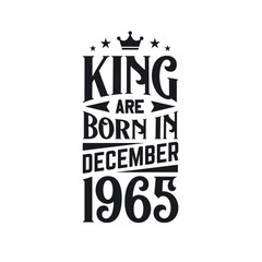 Obraz premium King are born in December 1965. Born in December 1965 Retro Vintage Birthday