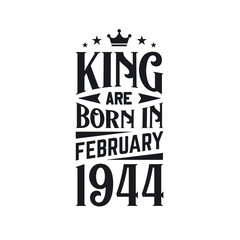 King are born in February 1944. Born in February 1944 Retro Vintage Birthday