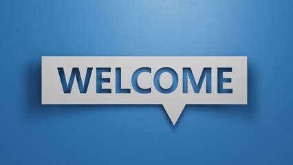 Welcome - Speech Bubble. Minimalist Abstract Design With White Cut Out Paper on Blue Background. 3D Render.
