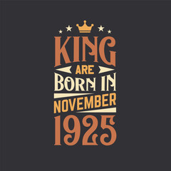 King are born in November 1925. Born in November 1925 Retro Vintage Birthday