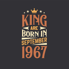 Obraz premium King are born in September 1967. Born in September 1967 Retro Vintage Birthday