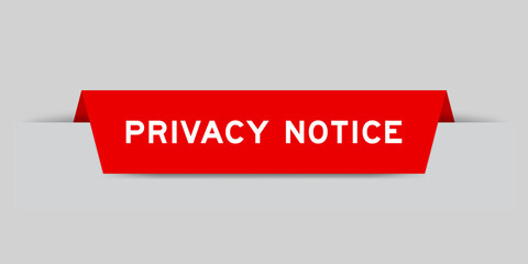 Red color inserted label with word privacy notice on gray background