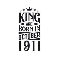 King are born in October 1911. Born in October 1911 Retro Vintage Birthday