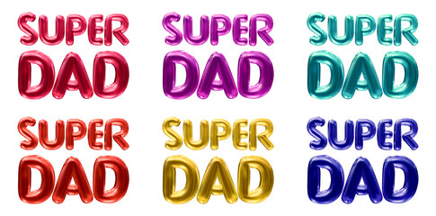 Set of super dad text isolated on transparent background in 3d rendering  for fathers day concept.