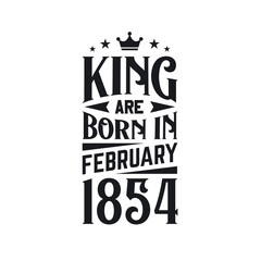 King are born in February 1854. Born in February 1854 Retro Vintage Birthday