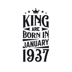 King are born in January 1937. Born in January 1937 Retro Vintage Birthday