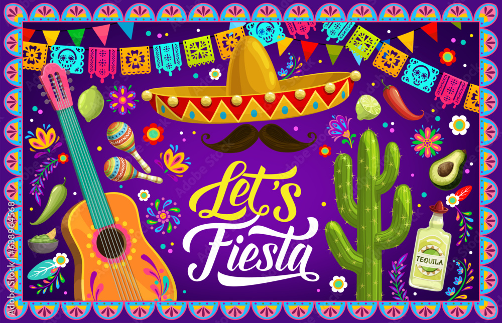 Wall mural Mexican fiesta party banner or flyer with sombrero, guitar and papel picado flags, vector background. Mexico holiday festival tequila, avocado, cactus with maracas and mustaches in papel picado frame