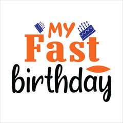 Stylish , fashionable  and awesome birthday quotes typography  illustrator