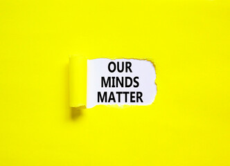 Our minds matter ourmindsmatter symbol. Concept words Our minds matter on beautiful white paper. Beautiful yellow background. Our minds matter ourmindsmatter concept. Copy space.