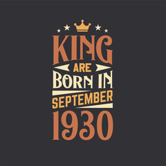 King are born in September 1930. Born in September 1930 Retro Vintage Birthday