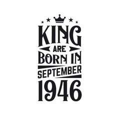 King are born in September 1946. Born in September 1946 Retro Vintage Birthday