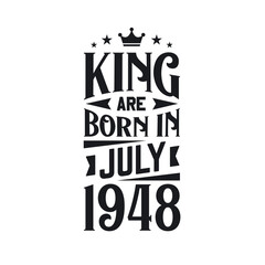 King are born in July 1948. Born in July 1948 Retro Vintage Birthday