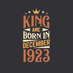 King are born in December 1923. Born in December 1923 Retro Vintage Birthday