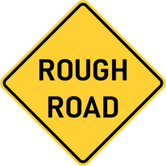 Vector graphic of a usa Rough Road  highway sign. It consists of the wording Rough Road within a black and yellow square tilted to 45 degrees