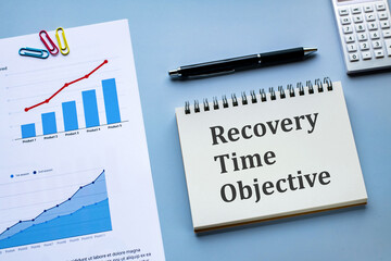 There is notebook with the word Recovery Time Objective. It is as an eye-catching image.