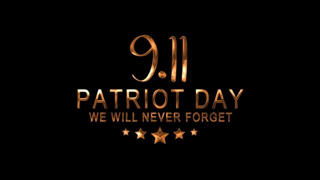 9.11 Patriot Day Text Animation in Gold Color. Great for Patriot Day Celebrations, lettering with alpha or transparent background, for banner, social media feed wallpaper stories