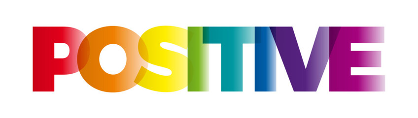 The word Positive. Vector banner with the text colored rainbow.