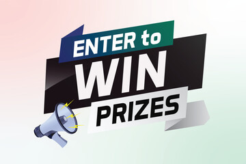 Enter to win prizes word concept vector illustration with megaphone and 3d style for use landing page, template, ui, web, mobile app, poster, banner, flyer, background, gift card, coupon, wallpaper	