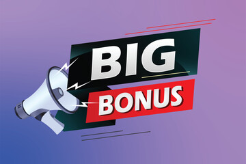 Big bonus word concept vector illustration with megaphone and 3d style, landing page, template, ui, web, mobile app, poster, banner, flyer, background, gift card, coupon, label, wallpaper	