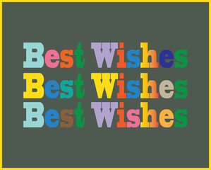 BEST WISHES hand lettering, vector illustration. Hand drawn lettering card with black background.  Modern handmade calligraphy. Hand drawn lettering element for your design.