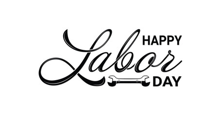 Happy Labor Day. Handwritten modern calligraphy text in black color. Great for celebrations, events, and festivals.