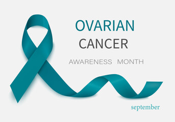 Ovarian Cancer Awareness Calligraphy Poster Design. Realistic Teal Ribbon. September is Cancer Awareness Month. Vector.