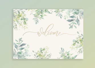 Welcome calligraphy card background with green watercolor botanical leaves. Abstract floral art background vector design for wedding invitation and vip cover template.