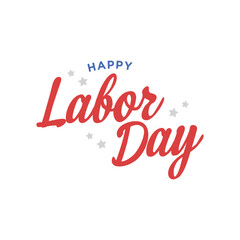 Naklejka na ściany i meble Labor Day Holiday Sign, Happy Labor Day, American Holiday, Labor Day Banner, Holiday Background, Labor Day Poster, Vector Illustration Background